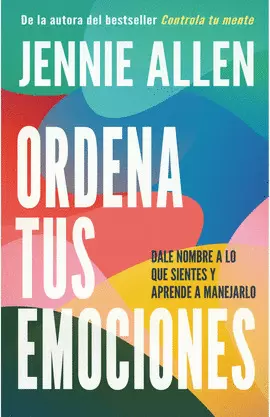 ORDENA TUS EMOCIONES