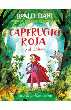 CAPERUCITA ROJA Y EL LOBO