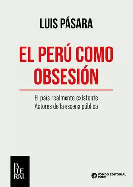 EL PERÚ COMO OBSESIÓN