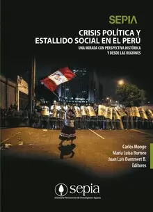 CRISIS POLÍTICA Y ESTALLIDO SOCIAL EN EL PERÚ