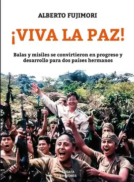 ¡VIVA LA PAZ!