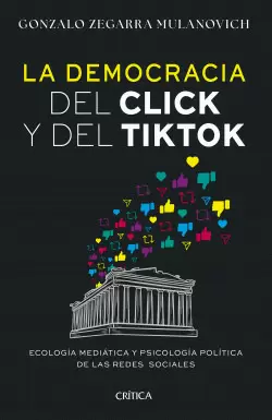 LA DEMOCRACIA DEL CLICK Y DEL  TIK TOK