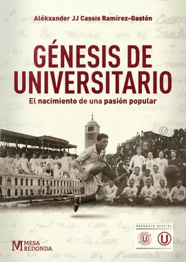 GÉNESIS DE UNIVERSITARIO