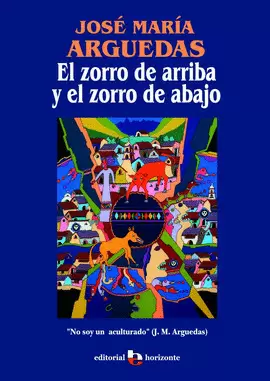 EL ZORRO DE ARRIBA Y EL ZORRO DE ABAJO