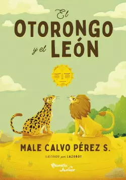 EL OTORONGO Y EL LEÓN