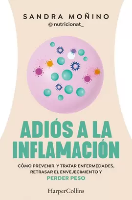 ADIÓS A LA INFLAMACIÓN