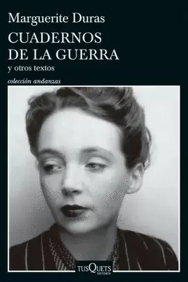 CUADERNOS DE LA GUERRA Y OTROS TEXTOS