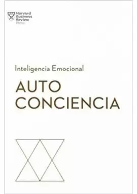 AUTOCONCIENCIA. SERIE INTELIGENCIA EMOCIONAL