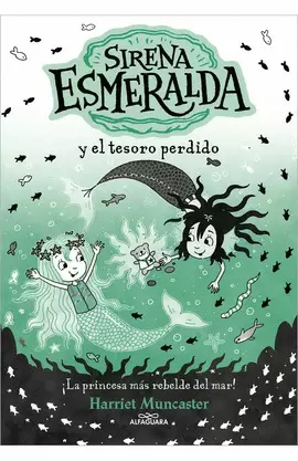 LA SIRENA ESMERALDA 3 - SIRENA ESMERALDA Y EL TESORO PERDIDO