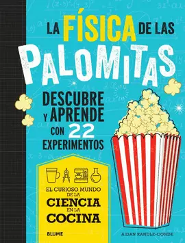 LA FÍSICA DE LAS PALOMITAS