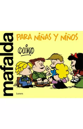 MAFALDA PARA NIÑAS Y NIÑOS