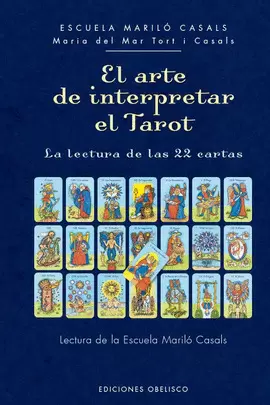 EL ARTE DE INTERPRETAR EL TAROT