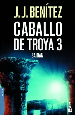 CABALLO DE TROYA 3. SAIDAN. . BENITEZ. 9789584228239 Librería Sur