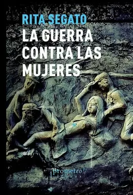 LA GUERRA CONTRA LAS MUJERES