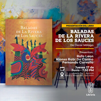 Presentacion: Baladas de la rivera de los sauces | Jueves 27 de junio - 07:30 pm