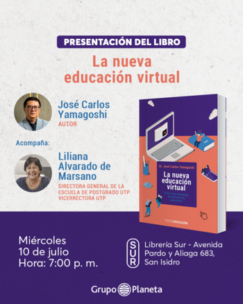 Presentación: La nueva educación virtual - Miércoles 10 de julio - 07:00 PM