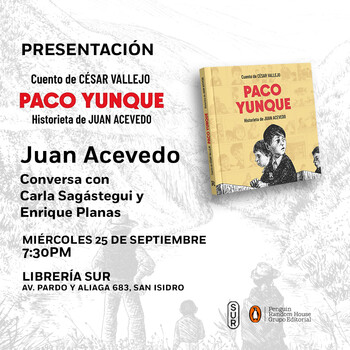 Presentación:  Paco Yunque | Miércoles 25 de setiembre - 07:30 pm