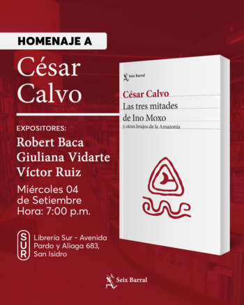 Homenaje a César Calvo | Miércoles 04 de setiembre - 07:00 pm