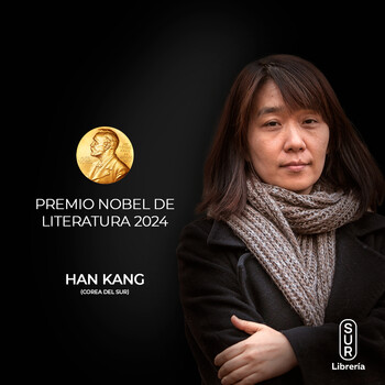 Han Kang, Premio Nobel de Literatura 2024